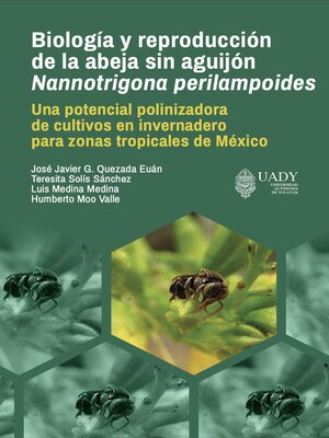 cover image of Biología y reproducción de la abeja sin aguijón Nannotrigona perilampoides